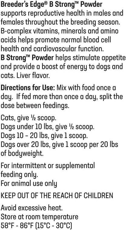 Breeder’s Edge B Strong Powder, B-Complex Vitamin Supplement for Dogs and Cats, Supports Reproductive Health, Promotes Normal Heat Cycles, and Helps Maintain Energy, 1kg