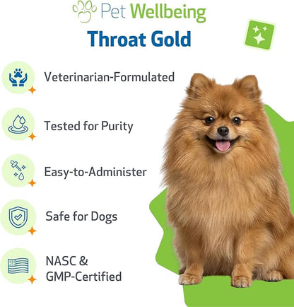 Pet Wellbeing Throat Gold for Dogs - Supports Collapsed Trachea & Throat Discomfort with Mullein & Slippery Elm for Kennel Cough - NASC Certified & Vet-Formulated 4 oz Liquid Formula