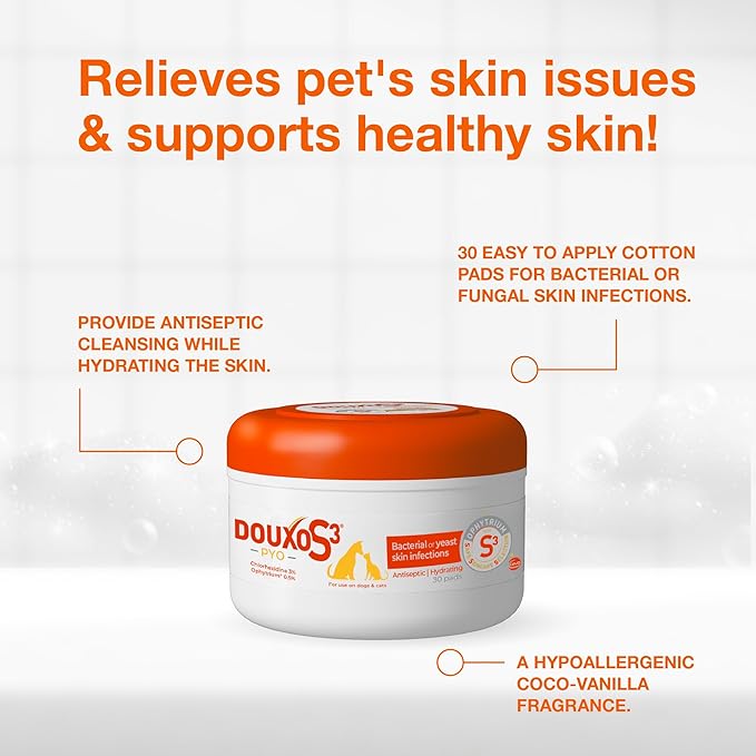 Douxo S3 Pyo Pads, Contains 3% Chlorhexidine & 0.5% Ophytrium, Antiseptic & Hydrating, For Bacterial or Yeast Skin Infections, For Dogs and Cats, 30 Pads