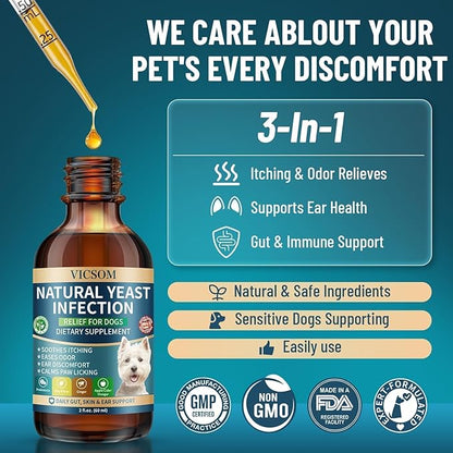 VICSOM Natural Dog Yeast Infection Treatment for Dogs, Itchy Skin & Ear Treatment Natural Support Allergy Relief, Dog Yeast Infection Relief, Support Irritation, Itching & Inflammation 60ml