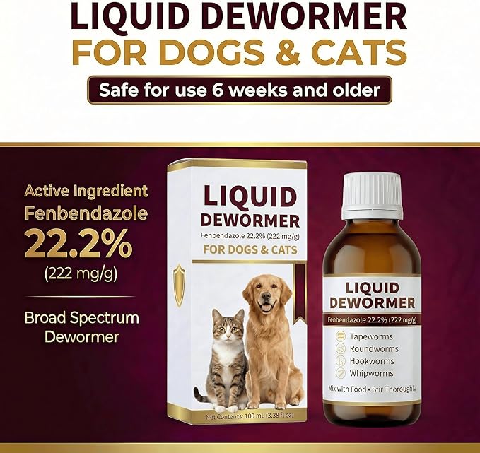Liquid Dewormer for Cats and Dogs - Fenbendazole 22.2% Cat Dewormer & Dog Dewormer - Targets Tapeworms, Roundworms, Hookworms, Whipworms - Broad Spectrum Worm Medicine - 100mL