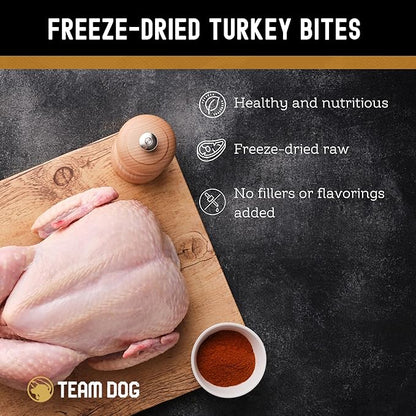 Team Dog Freeze Dried Turkey Dog Treats for Training | Healthy Gluten Free, Grain Free Dog Treats | No Added Fillers, Flavoring or by-Products | for All Breeds & Sizes | 5.2 Oz Turkey Bites