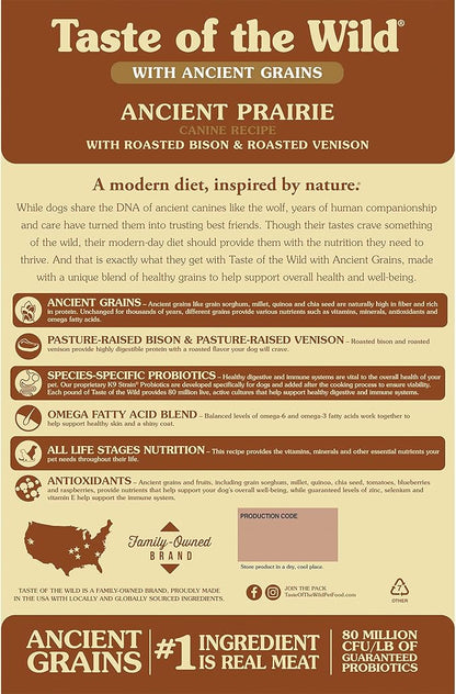 Taste of the Wild with Ancient Grains, Ancient Prairie Canine Recipe with Roasted Bison and Venison Dry Dog Food, Made with High Protein from Real Meat and Guaranteed Nutrients and Probiotics 28lb