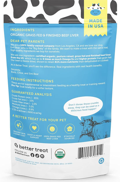 A Better Treat – Organic, Freeze Dried, Single Ingredient, 100% Grass Fed and Finished Beef Liver Dog Treats, Cat Treats | Natural Healthy | Grain Free, High Protein, Diabetic Friendly | Made in USA